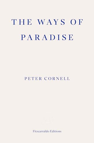 The Ways of Paradise (Paperback)