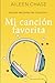 Mi canción favorita (Bilogía Melodías del corazón) by Aileen Chase