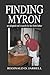 Finding Myron: an adopted s...