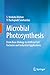 Microbial Photosynthesis by Rachapudi V. Sreeharsha