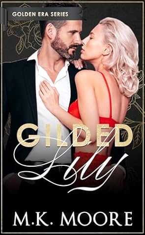 Gilded Lily: Golden Era Series
