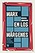 Marx en los Margenes by Kevin B. Anderson