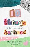 10 Things I Hate ...