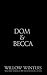 Dom & Becca: Dirty Dom