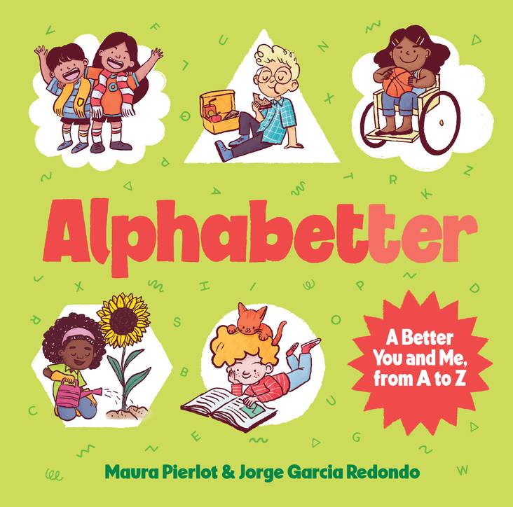 Alphabetter – A Better You and Me, from A to Z (Hardcover)