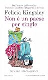 Non è un paese per single by Felicia Kingsley