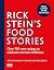 Rick Stein’s Food Stories: ...