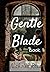 Gentle Blade - Book II