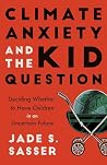 Climate Anxiety a...