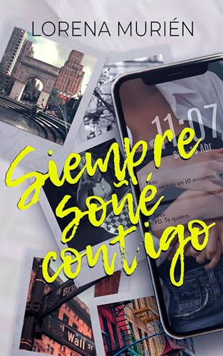 Siempre soñé contigo: Romance lésbico (Spanish Edition)