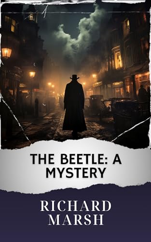 The Beetle: A Mystery (Annotated): The Original Classic