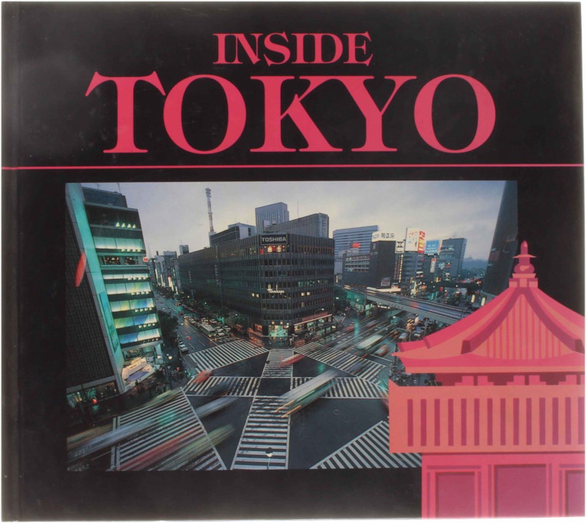 Inside Tokyo (Inside Cities)