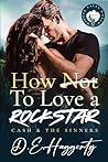 How to Love a Rockstar by D.E. Haggerty