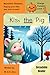 Kiss the Pig by M. Dee