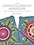 The Complete Crochet Handbook - Includes everything you need ... by Jane Crowfoot