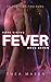 Fever (Rose Rising #7)