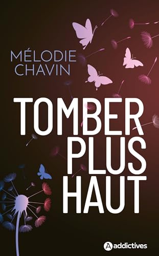 Tomber plus haut (French Edition)