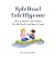 Spiritual Intelligence by Gillian Drake