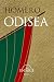 Odisea (Edición Anotada): Versión literal, directa del griego por L. Segalá y Estalella, con Introducción, notas y apéndices por Carlos Alberto Messuti (Spanish Edition)