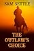 The Outlaw's Choice (Colt F...