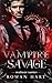 Vampire Savage: A Vampire M...