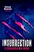Insurrection (PanTech Chronicles #2)