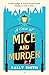A Case of Mice and Murder