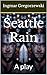 Seattle Rain: A play