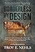 Borderless by Design by Troy E. Nehls