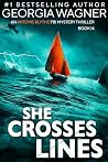 She Crosses Lines