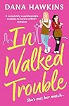 In Walked Trouble