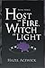 Host of Fire, Witch of Ligh...