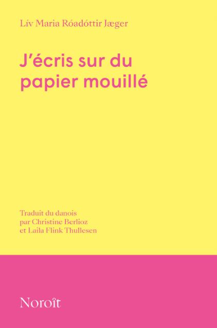 J'écris sur du papier mouillé (Paperback)