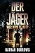 Der Jäger: Wer wird gejagt? (Die Prediger-Serie 2) (German Edition)