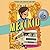Mexikid: A Graphic Memoir