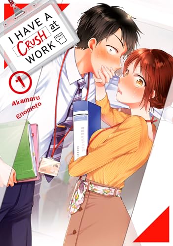 I Have a Crush at Work 1 (Kindle Edition)