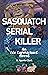 Sasquatch Serial Killer (An...