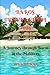 Baros Travel Guide 2024: A Journey through Baros in The Maldives (Unforgettable Journeys: Tales of Adventure from around the World)