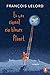 Es war einmal ein blauer Planet: Roman