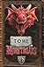 Tome of the Monstrous by HTJ Publications