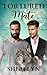 Tortured Mate: The Mate Chr...