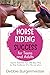 HORSE RIDING SUCCESS for Teens and Adults Horse Care, Riding Skills, and AVOIDING FIRST HORSE MISTAKES by Debbie Burgermeister
