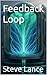 Feedback Loop
