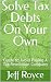 Solve Tax Debts On Your Own...