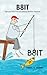 B8IT Bait your mind into discovering the Aha! moments by Nikhil Kumar Verma