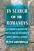 In Search of the Romanovs by Peter Sarandinaki