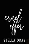 Cruel Offer by Stella Gray