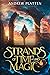Strands of Time and Magic