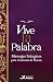 Vive la Palabra: Mensajes L...