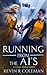 Running From the AIs by Kevin Coleman